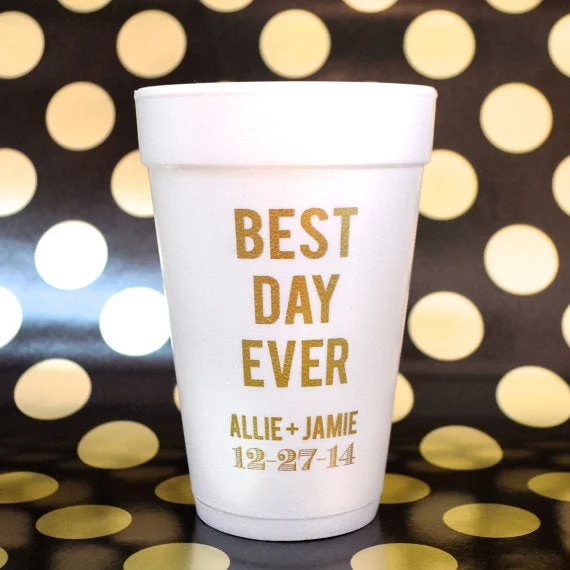 modern coffee mugs for kitchen-Custom "Best Day Ever" Styrofoam Cups