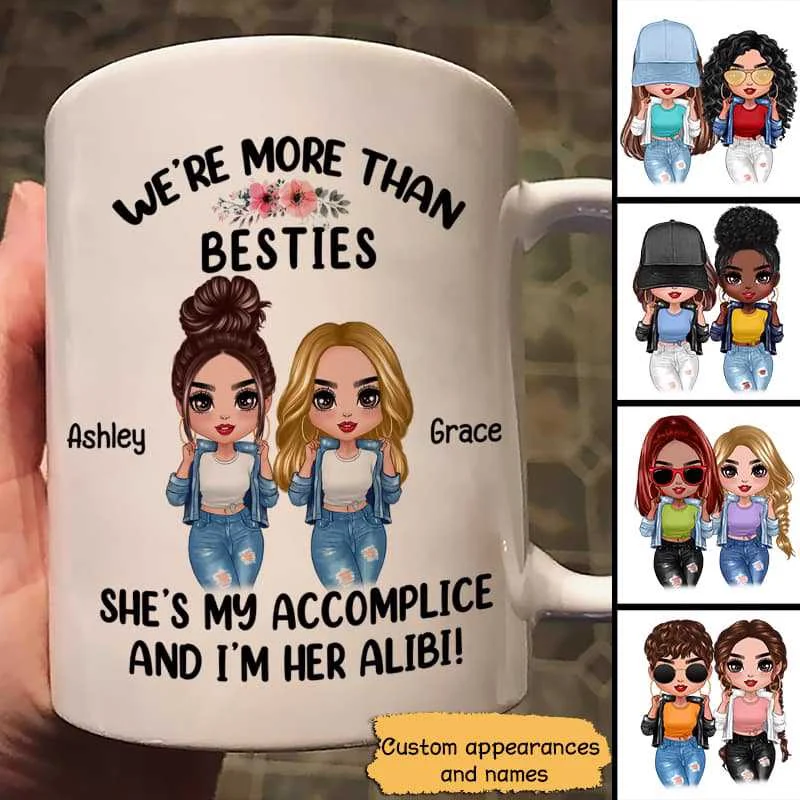 best mugs for hot chocolate-Accomplice Alibi Cool Doll Girls Gift For Besties Sisters Siblings Personalized Mug