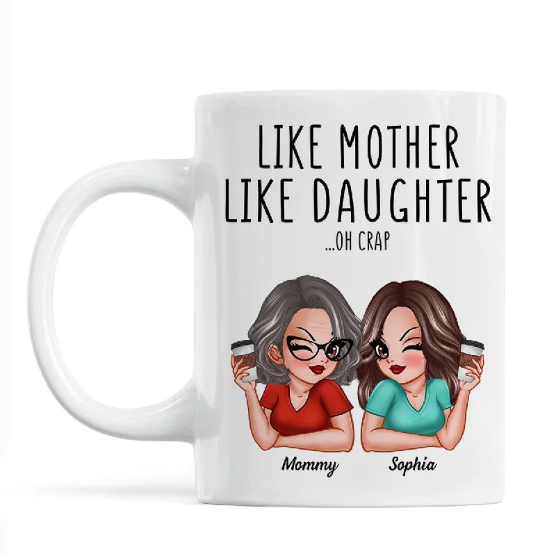 trendy mugs for winter drinks-Like Mother Like Daughters Pretty Sassy Personalized Mug