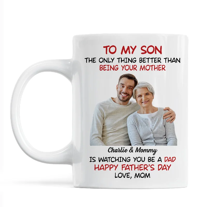 insulated coffee cups for work-To My Son From Mom Happy Father‘s Day Photo Insert Personalized Mug