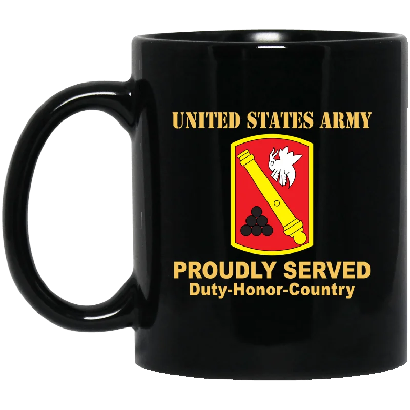 large coffee mugs for coffee addicts-US ARMY 135TH FIELD ARTILLERY BRIGADE- 11 oz - 15 oz Black Mug