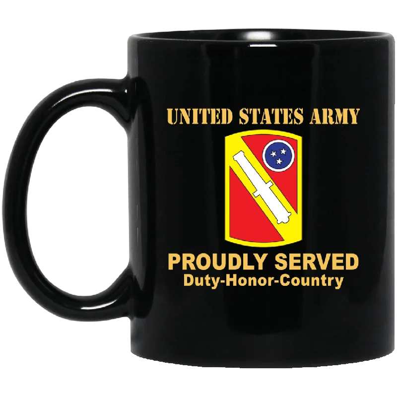 coffee mugs with quotes-US ARMY 196 FIELD ARTILLERY BRIGADE- 11 oz - 15 oz Black Mug