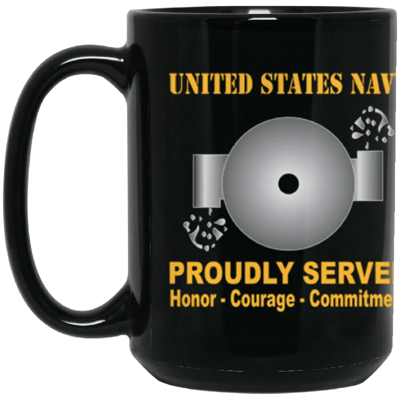 durable coffee mugs for outdoor use-US Navy Boiler technician Navy BT Proudly Served Core Values 15 oz. Black Mug