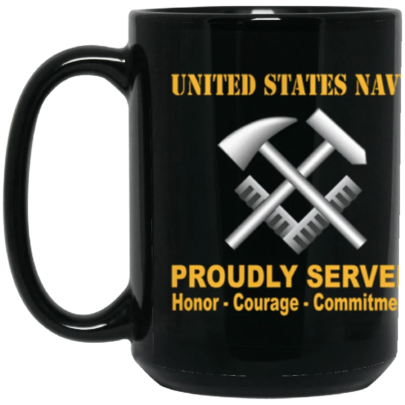 cute coffee cups for morning coffee-US Navy Navy Hull Maintenance Technician Navy HT Proudly Served Core Values 15 oz. Black Mug