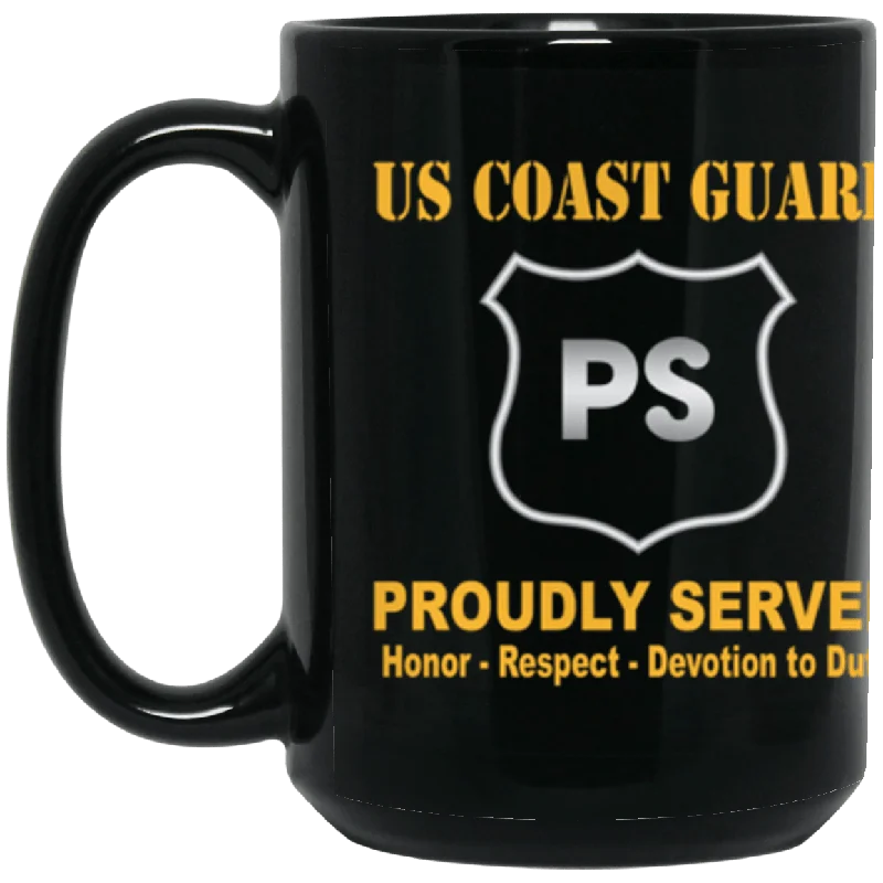 cute coffee mugs with animals-USCG USCG PORT SECURITY SPECIALIST PS Logo Proudly Served Core Values 15 oz. Black Mug