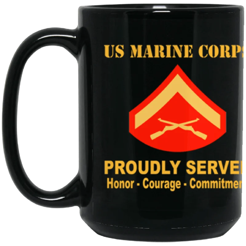 fun mugs with funny quotes-US Marine Corps E-3 Lance Corporal E3 LCpl Ranks Proudly Served Core Values 15 oz. Black Mug